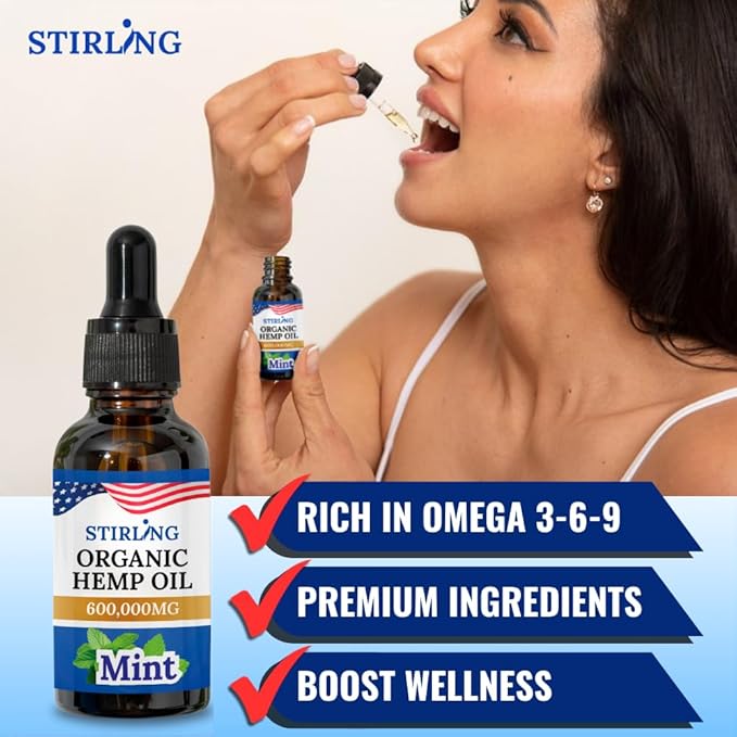 STIRLING Organic Hemp Oil - 600,000mg with Natural Mint Flavor for Enhanced Relaxation, Provides Relief and Optimal Health Support - GMO & Gluten-Free, THC-Free, Vegan, Loaded w/Omega 3 6 9 Goodness