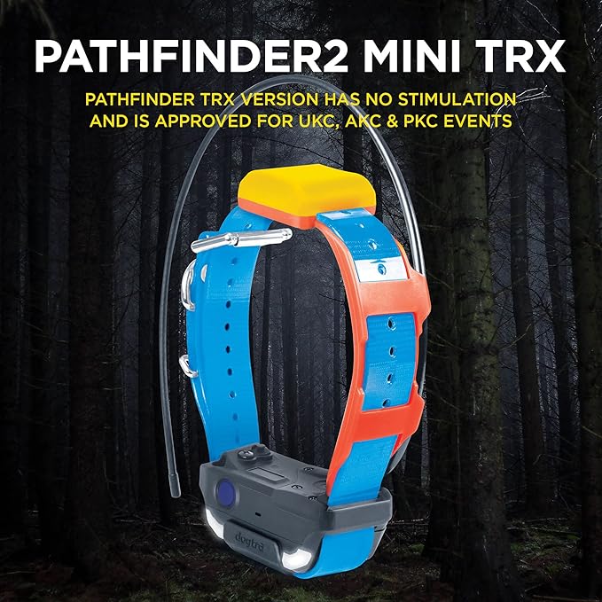 Dogtra Pathfinder 2 Mini TRX Additional Receiver Dog GPS Tracker LED Light Blue Collar SmartWatch Compatible Rechargeable Waterproof Free Offline Maps No Monthly Fee Smartphone Required