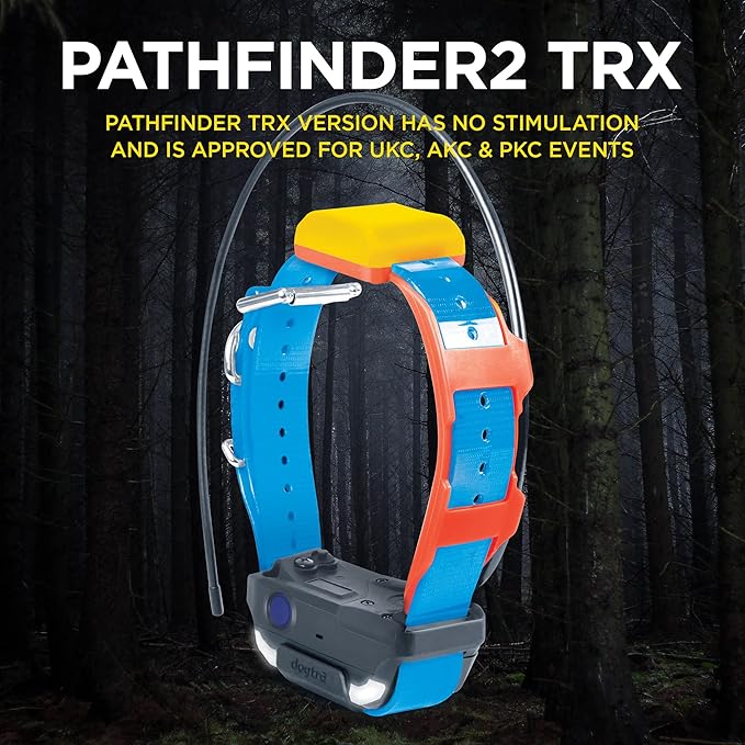 Dogtra Pathfinder 2 TRX Additional Receiver Only Dog GPS Tracker LED Light Blue Collar SmartWatch Compatible Rechargeable Waterproof Free Offline Maps No Monthly Subscription Smartphone Required